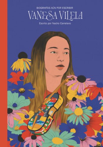 Biografias aún por escribir - Vanesa Vilela