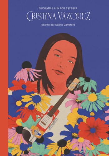 Biografías aún por escribir - Cristina Vázquez